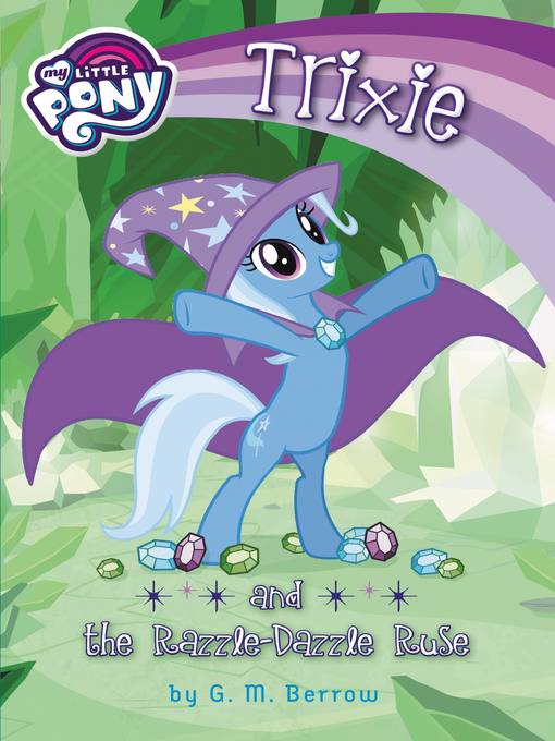 Title details for Trixie and the Razzle-Dazzle Ruse by G. M. Berrow - Available
